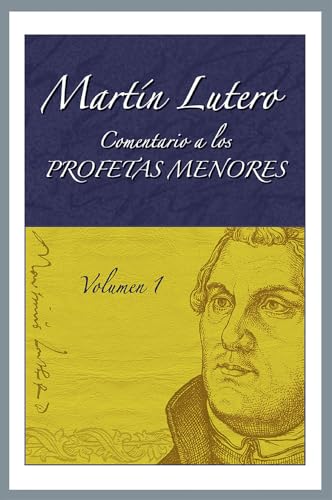 Comentario a los profetas menores, Vol. 1 (Commentary on the Minor Prophets, 1, Band 1)