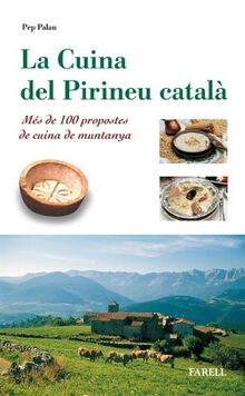 _La Cuina del Pirineu catala: 1 (Rebost i Cuina) von Palau, Pep | Buch | Zustand gut