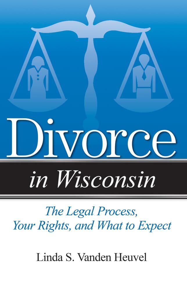 Linda Vanden Heuvel Divorce In Wisconsin, The Legal Process, Your Rights, And What To Expect