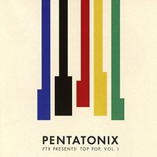 Ptx Presents: Top Pop,Vol.1