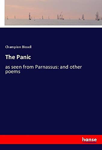 The Panic: as seen from Parnassus: and other poems
