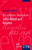 Die größten Ökonomen: John Maynard Keynes