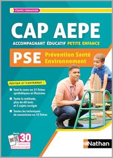 PSE, prévention santé environnement : CAP AEPE accompagnant éducatif petite enfance