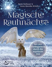 Magische Rauhnächte: Mit den Tierbegleitern durch die mystische Zeit