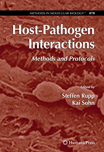 Host-Pathogen Interactions: Methods and Protocols (Methods in Molecular Biology, 470, Band 470)