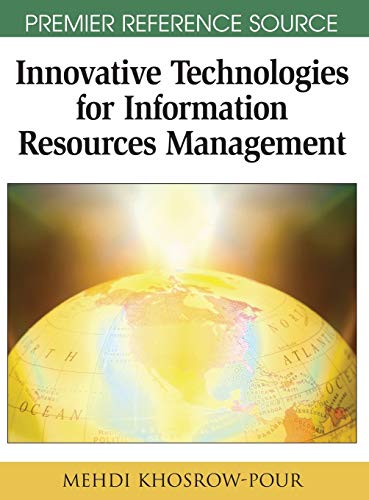 Innovative Technologies for Information Resources Management (Premier Reference Source)
