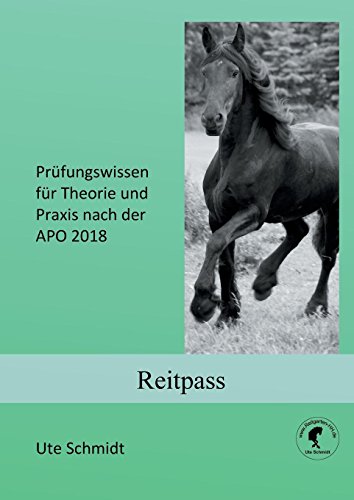 Reitpass: Prüfungswissen für Theorie und Praxis nach der APO 2018