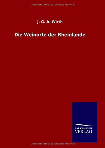 Die Weinorte der Rheinlande