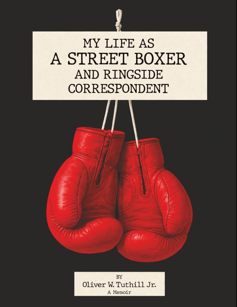 My Life as a Street Boxer and Boxing Journalist