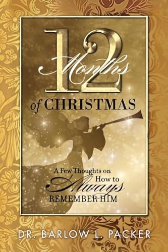 12 Months of Christmas: A Few Thoughts on How to Remember Him
