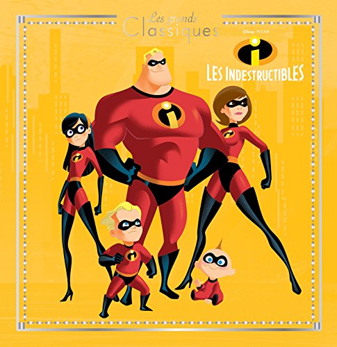 Les Indestructibles