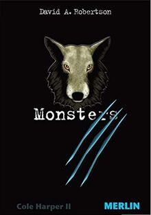 Monsters: Cole Harper, Teil 2