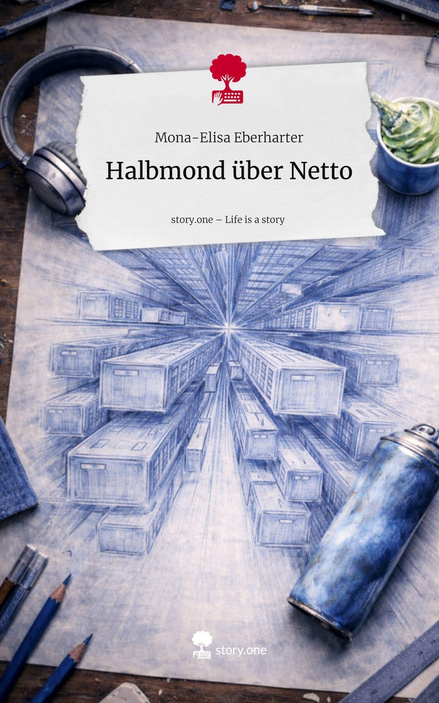 Halbmond über Netto. Life is a Story - story.one