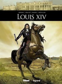 Louis XIV. Vol. 1