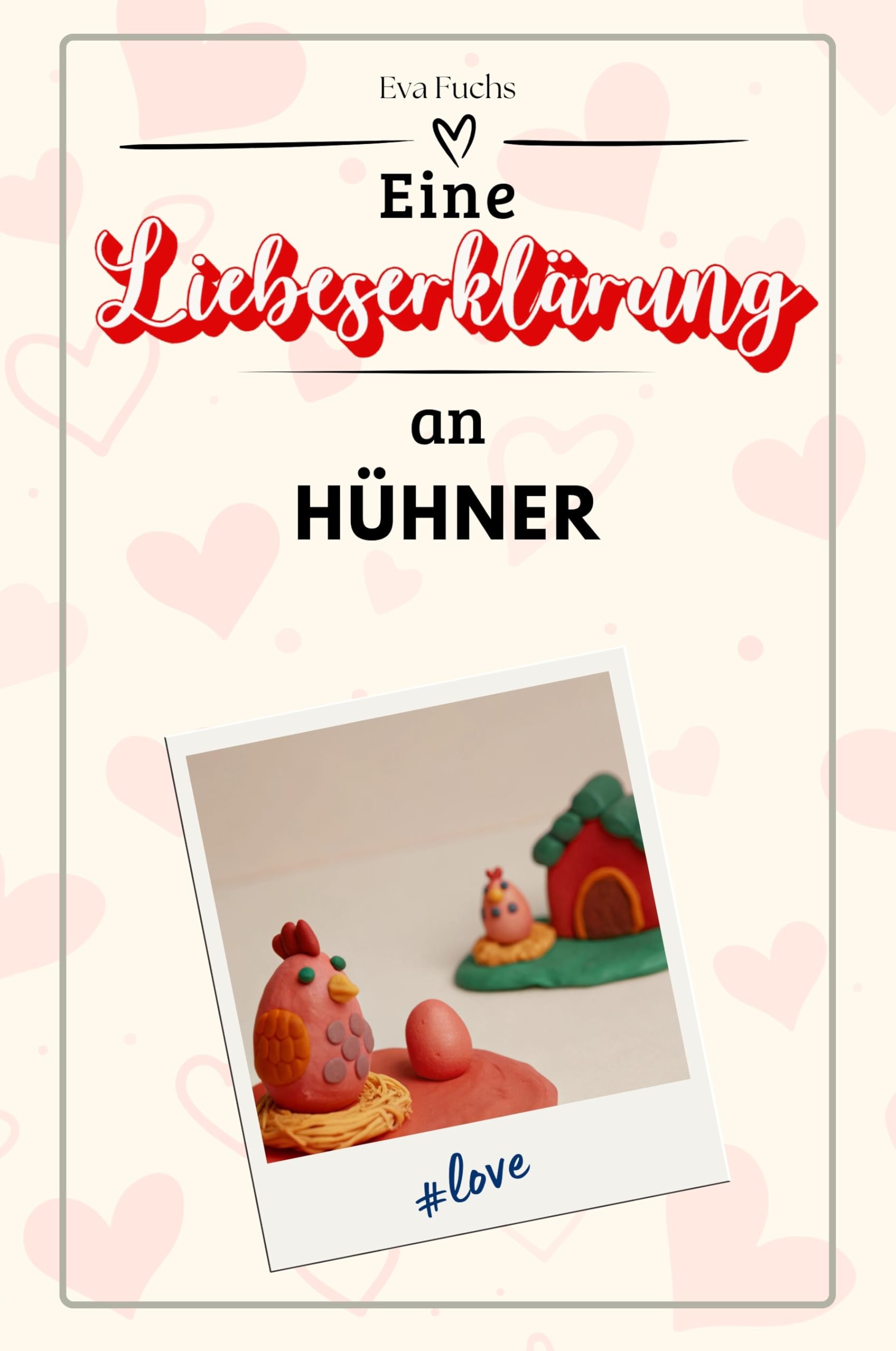 Eine Liebeserklärung an Hühner - Die große Hommage - das perfekte Geschenk für Weihnachten und Geburtstag und jeden Anlass