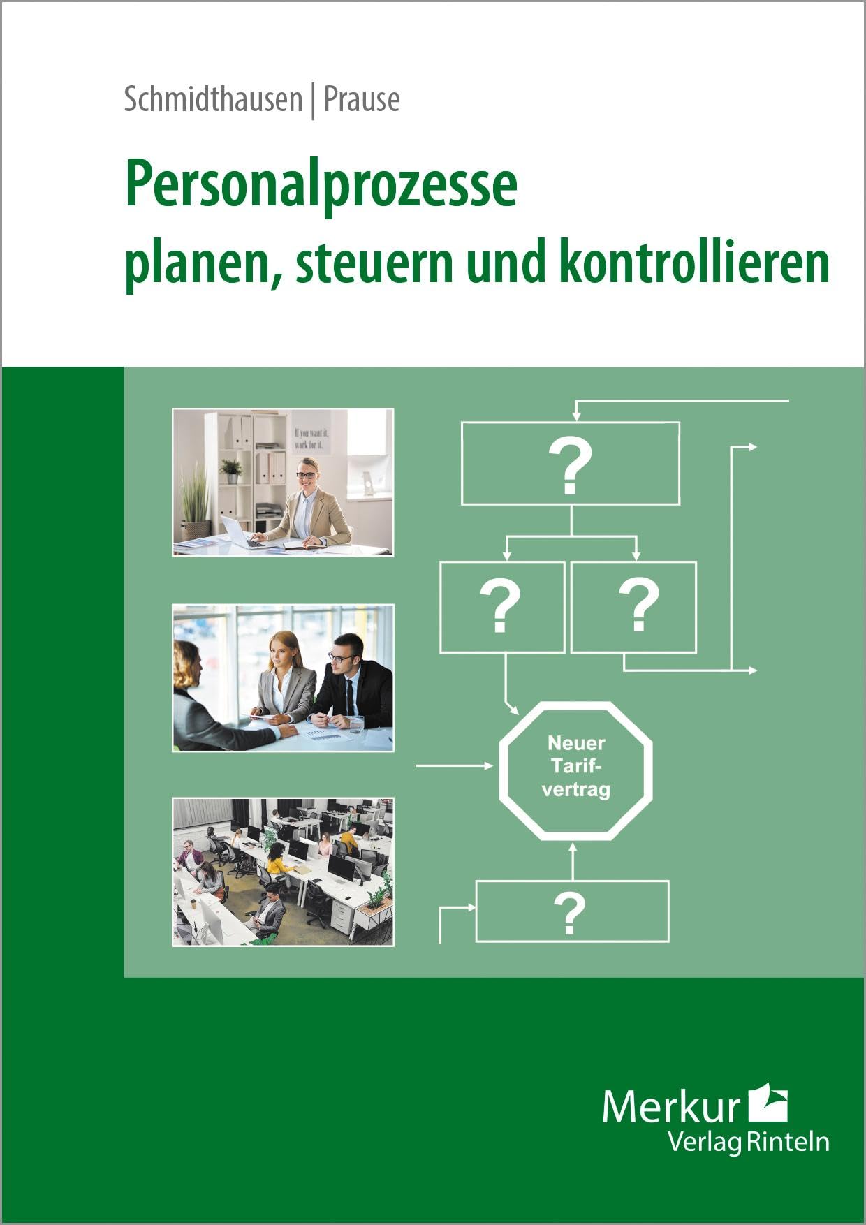 Schmidthausen, Michael: Personalprozesse. planen, steuern und kontrollieren