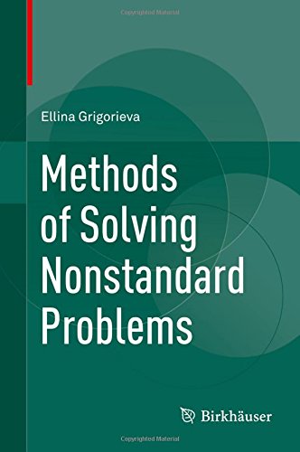 Methods of Solving Nonstandard Problems