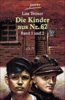 Die Kinder aus Nr. 67. Band 1 und 2. ( lesen und verstehen).