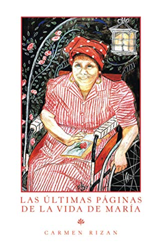 Las últimas páginas de la vida de María