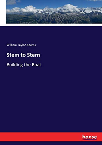 Stem to Stern: Building the Boat