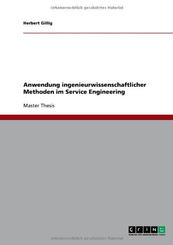 Anwendung ingenieurwissenschaftlicher Methoden im Service Engineering