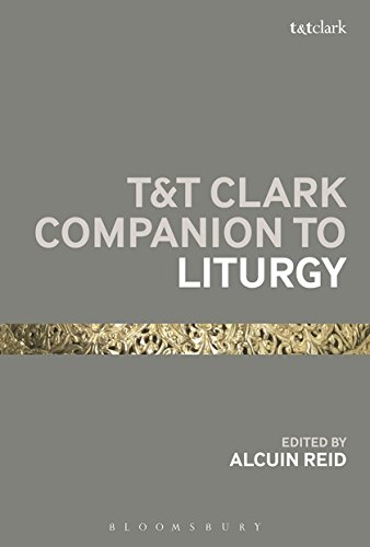 T&T Clark Companion to Liturgy (T&T Cark Companions)