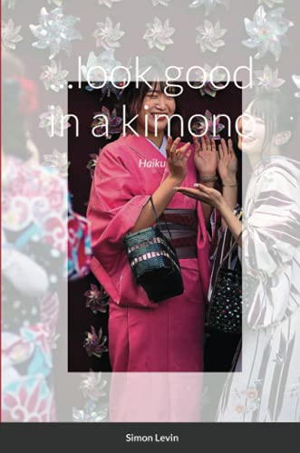 ...look good in a kimono
