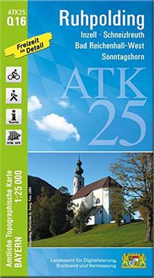 ATK25-Q16 Ruhpolding (Amtliche Topographische Karte 1:25000): Inzell, Schneizlreuth, Bad Reichenhall-West, Sonntagshorn (ATK25 Amtliche Topographische Karte 1:25000 Bayern)