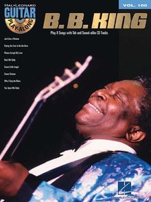 Guitar Play-Along Volume 100 - B.B. King: Play-Along, CD für Gitarre (Guitar Play-Along, 100, Band 100) von Hal Leonard  | Buch | Zustand gut