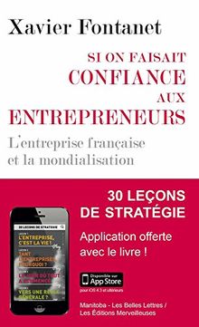 Si on faisait confiance aux entrepreneurs : les entreprises françaises et la mondialisation