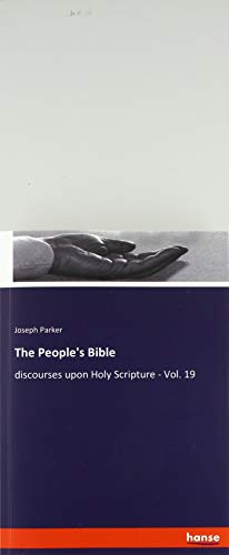The People's Bible: discourses upon Holy Scripture - Vol. 19