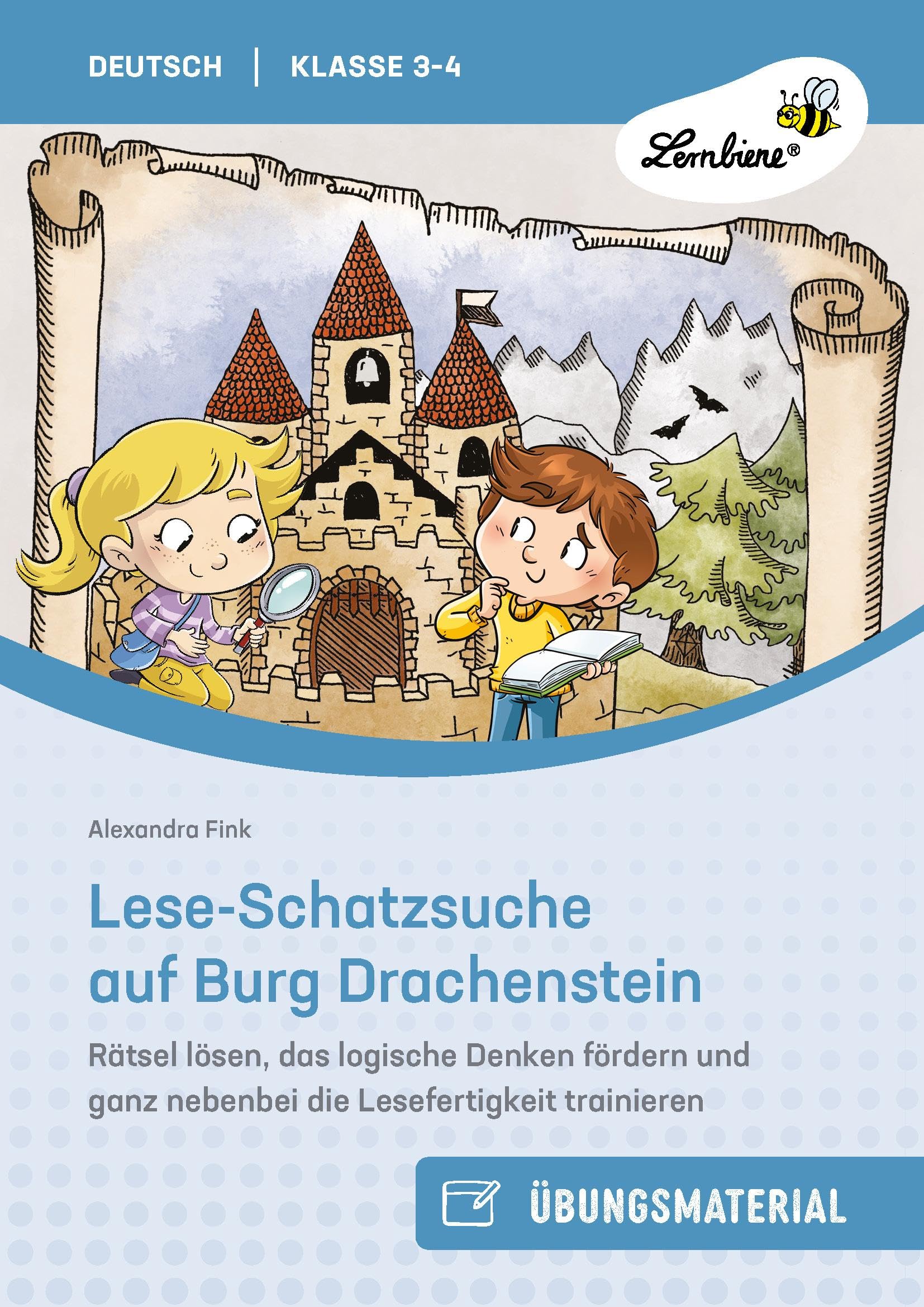 Lese-Schatzsuche auf Burg Drachenstein: Rätsel lösen, das logische Denken fördern und ganz nebenbei die Lesefertigkeit trainieren (3. und 4. Klasse)
