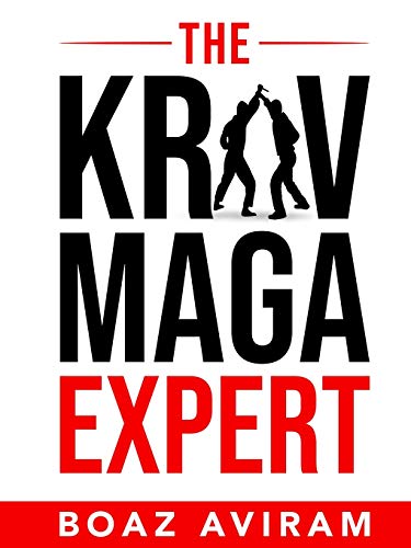 Boaz Aviram The Krav Maga Expert