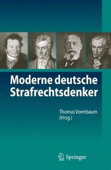 Moderne deutsche Strafrechtsdenker (German Edition)