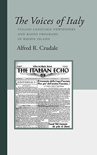 The Voices of Italy: Italian Language Newspapers and Radio Programs in Rhode Island