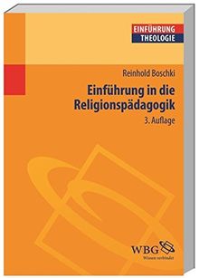 Einführung in die Religionspädagogik (Theologie kompakt)