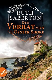 Der Verrat von Oyster Shore: Roman