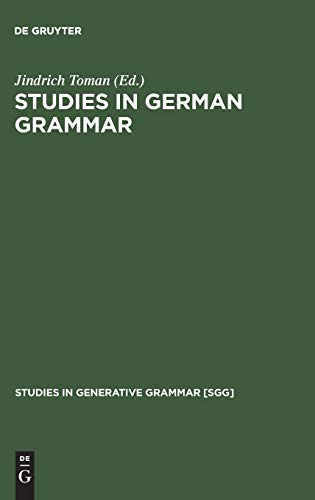Studies in German Grammar (Studies in Generative Grammar [SGG], 21, Band 21)