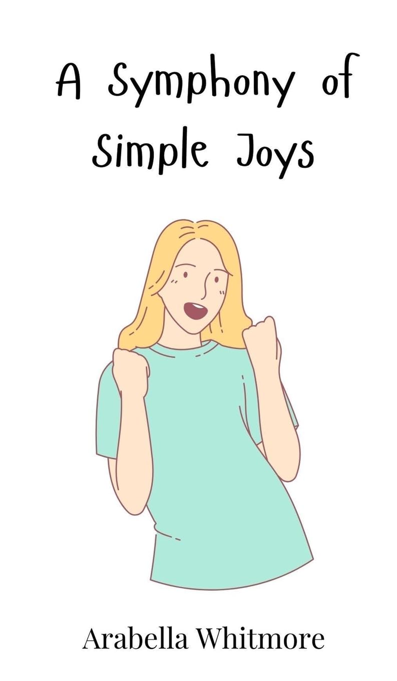 A Symphony of Simple Joys