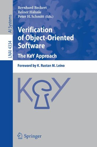 Verification of Object-Oriented Software: The KeY Approach (Lecture Notes in Computer Science)