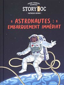 Astronautes : embarquement immédiat