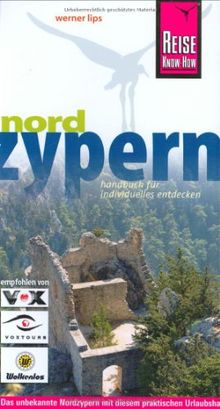 Nordzypern. Urlaubshandbuch: Das unbekannte Nordzypern mit diesem praktischen Urlaubshandbuch