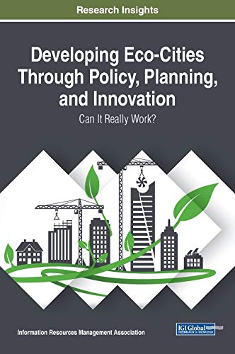 Developing Eco-Cities Through Policy, Planning, and Innovation: Can It Really Work? (Trending Topics)
