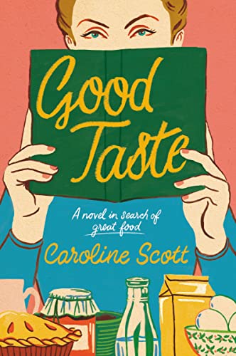 Good Taste - Caroline Scott Kartoniert (TB)