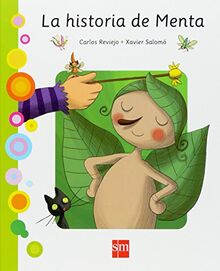 La historia de Menta (La dulce)