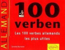 100 Verben : les 100 verbes allemands les plus utiles