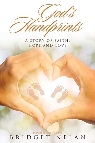 God’s Handprints: A Story of Faith, Hope and Love