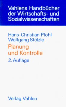 Planung und Kontrolle. Konzeption, Gestaltung, Implementierung