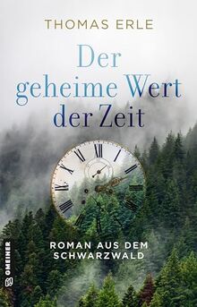 Der geheime Wert der Zeit: Roman