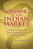 Winning in the Indian Market: Understanding the Transformation of Consumer India